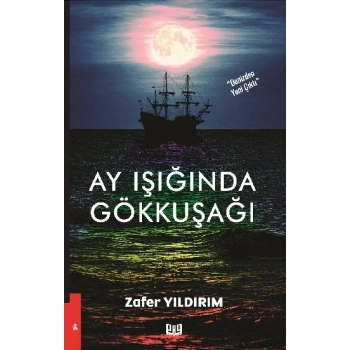 Ay Işığında Gökkuşağı