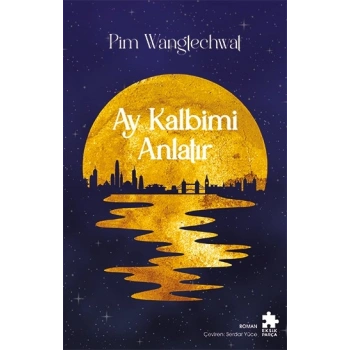 Ay Kalbimi Anlatır