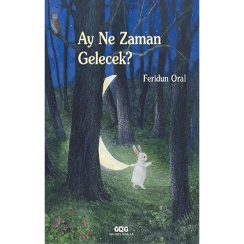 Ay Ne Zaman Gelecek