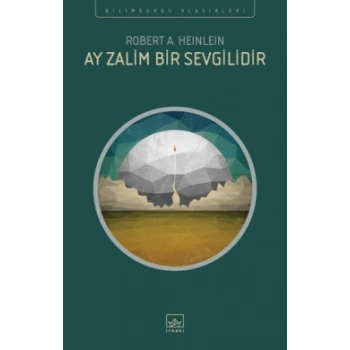 Ay Zalim Bir Sevgilidir