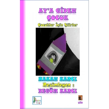 Ay’a Giden Çocuk