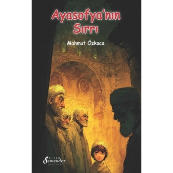 Ayasofya’nın Sırrı
