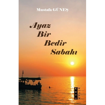 Ayaz Bir Bedir Sabahı