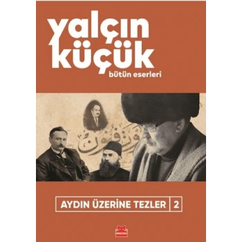 Aydın Üzerine Tezler-2