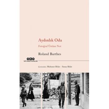 Aydınlık Oda – Fotoğraf Üstüne Not