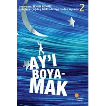 Ay’ı Boyamak