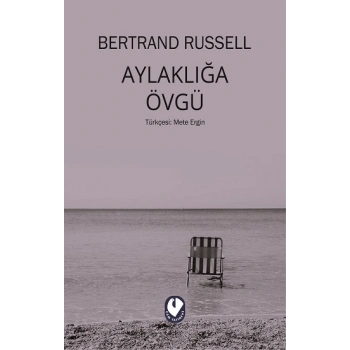 Aylaklığa Övgü
