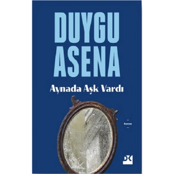 Aynada Aşk Vardı