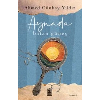 Aynada Batan Güneş