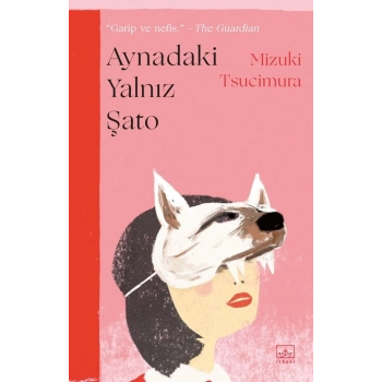 Aynadaki Yalnız Şato
