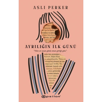 Ayrılığın İlk Günü