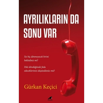 Ayrılıkların da Sonu Var