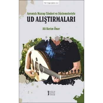 Ayrıntılı Mızrap Yönleri Ve Süslemeleriyle Ud Alıştırmaları