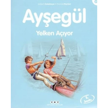 Ayşegül 31 - Yelken Açıyor