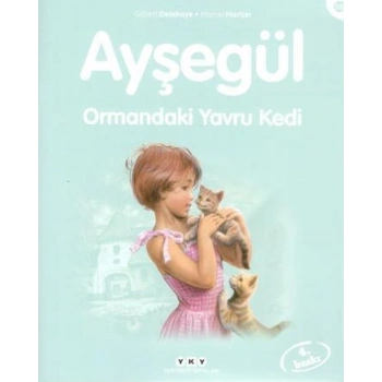 Ayşegül 58 - Ormandaki Yavru Kedi