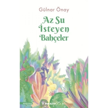 Az Su İsteyen Bahçeler