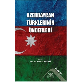 Azerbaycan Türklerinin Önderleri