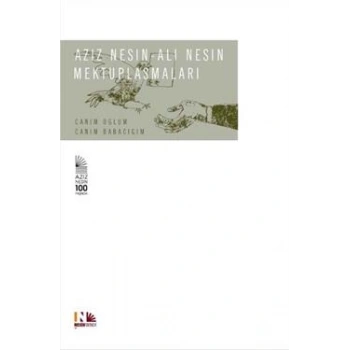 Aziz Nesin - Ali Nesin Mektuplaşmaları