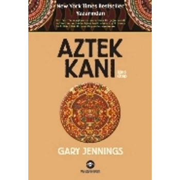 Aztek Kanı : İkinci Kitap