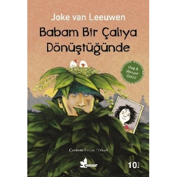 Babam Bir Çalıya Dönüştüğünde