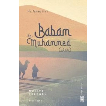 Babam Hz. Muhammed