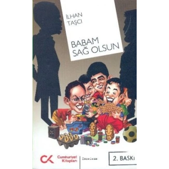 Babam Sağ Olsun