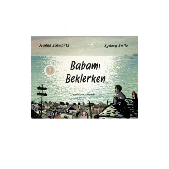 Babamı Beklerken