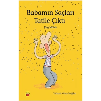 Babamın Saçları Tatile Çıktı