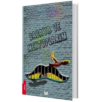 Babaya ve Mektuplarım