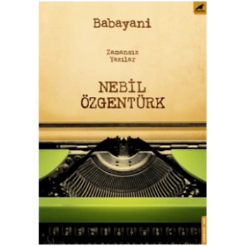 Babayani (Zamansız Yazılar)