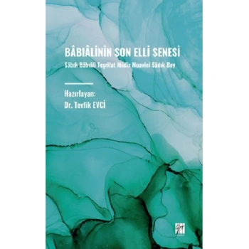 Babialinin Son Elli Senesi