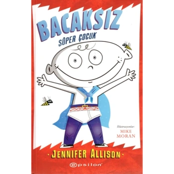 Bacaksız Serisi - Süper Çocuk