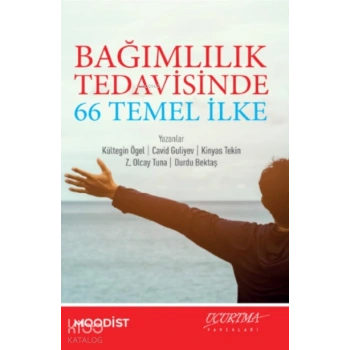 Bağımlılık Tedavisinde 66 Temel İlke