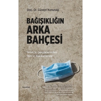 Bağışıklığın Arka Bahçesi