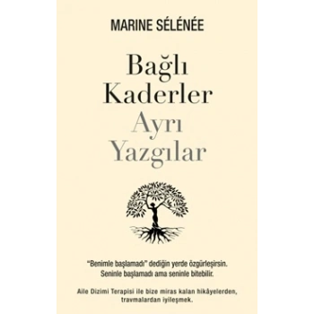 Bağlı Kaderler Ayrı Yazgılar