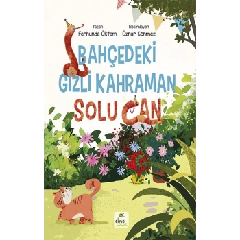 Bahçedeki Gizli Kahraman