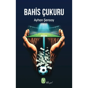 Bahis Çukuru