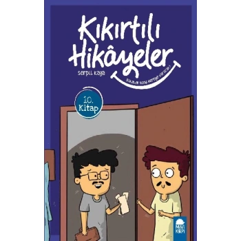Bakalım Sonu Nereye Varacak - Kıkırtılı Hikayeler (3. Sınıf)
