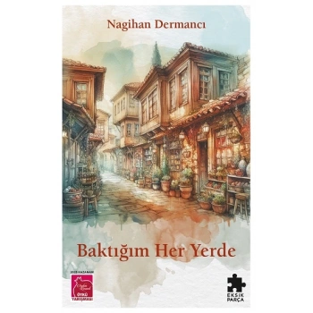 Baktığım Her Yerde