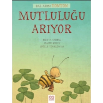 Bal Arısı Tonton Mutluluğu Arıyor
