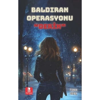 Baldıran Operasyonu - Derin