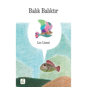 Balık Balıktır (Ciltli)