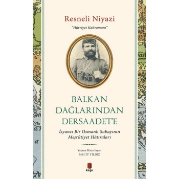 Balkan Dağlarından Dersaadet’e