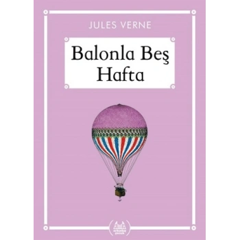 Balonla Beş Hafta (Gökkuşağı Cep Kitap)