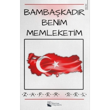 Bambaşkadır Benim Memleketim