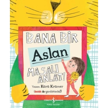Bana Bir Aslan Masalı Anlat
