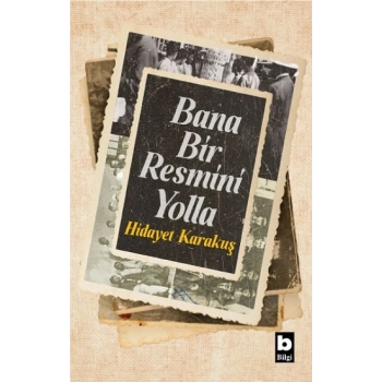 Bana Bir Resmini Yolla