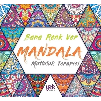 Bana Renk Ver - Mandala Mutluluk Terapisi