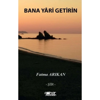 Bana Yari Getirin