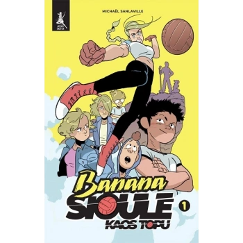 Banana Sioule Kaos Topu  1. Cilt